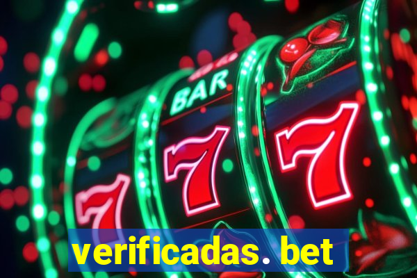 verificadas. bet